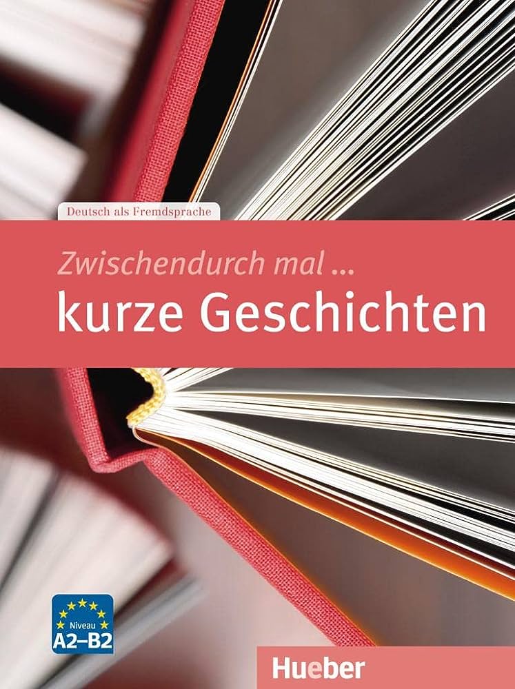 ZWISCHENDURCH MAL ... KURZE GESCHICHTEN