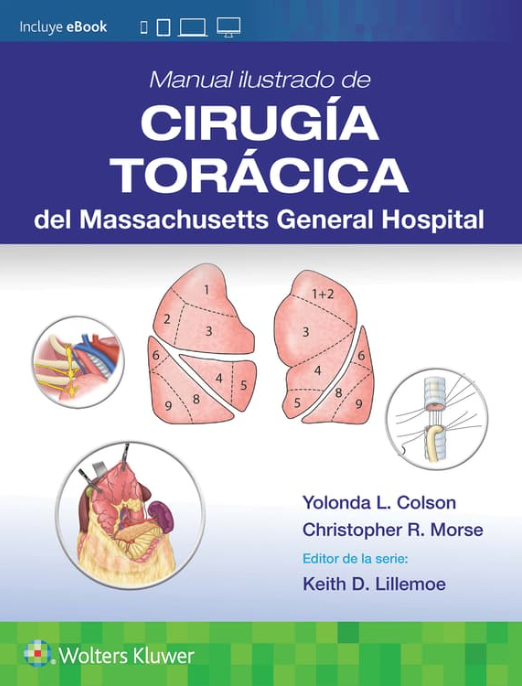COLSON- MANUAL ILUSTRADO DE CIRUGIA TORACICA DEL MASSACHUSETTS GENERAL HOSPITAL , 1.¦Ed. 2025