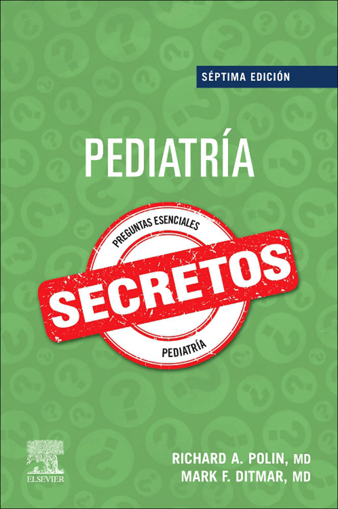 POLIN, R.A.- PEDIATRIA. SECRETOS, 5Ed., 2022