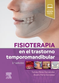 PEREZ FERNANDEZ, T.- FISIOTERAPIA EN EL TRASTORNO TEMPOROMANDIBULAR, 2Ed., 2026
