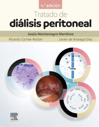 MONTENEGRO MARTINEZ, J.- TRATADO DE DIALISIS PERITONEAL, 4Ed.,