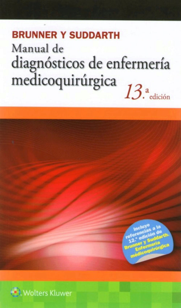 HINKLE- MANUAL DE ENFERMERIA MEDICO QUIRURGICA, 13.¦Ed. 2016