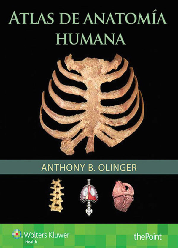 OLINGER- ATLAS DE ANATOMIA HUMANA, 1.¦Ed. 2016