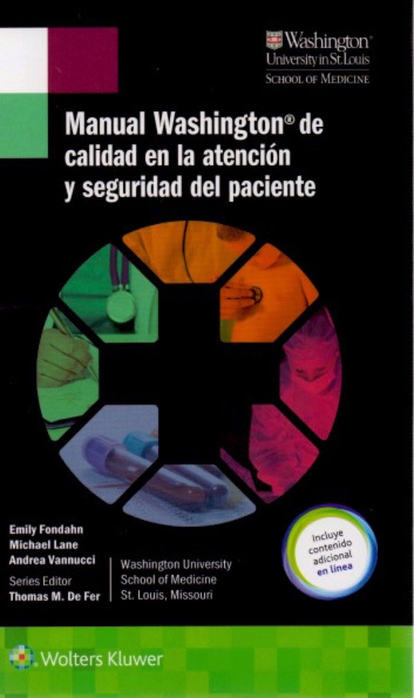 FONDAHN- MANUAL WASHINGTON DE CALIDAD EN LA ATENCION Y SEGURIDAD DEL PACIENTE, 1.¦Ed. 2017