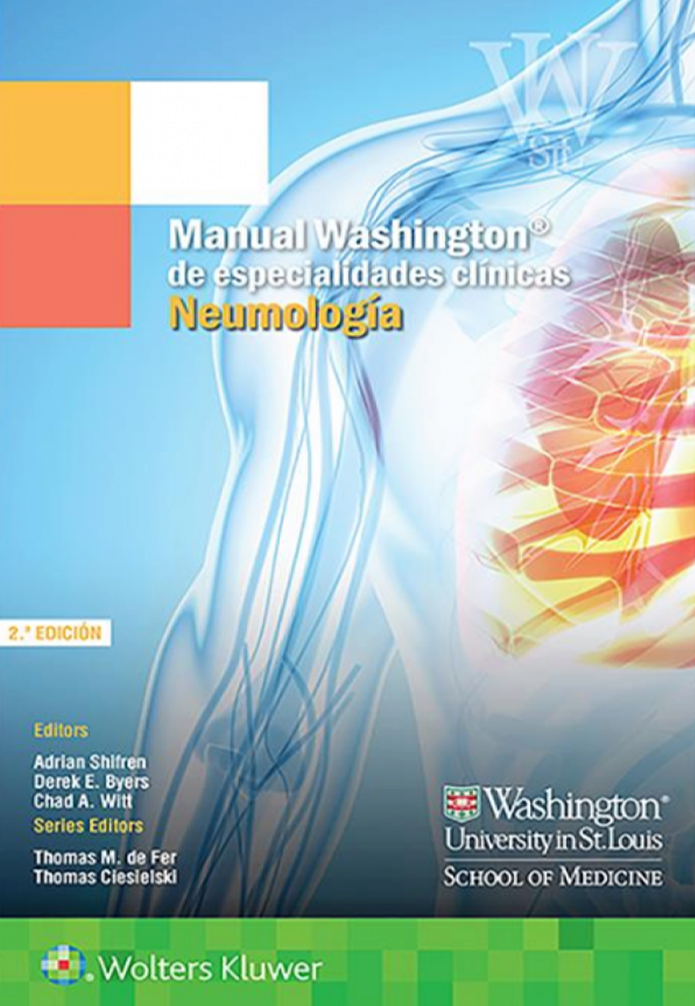 SHIFREN- MANUAL WASHINGTON DE ESPECIALIDADES CLINICAS. NEUMOLOGIA, 2¦.Ed. 2019