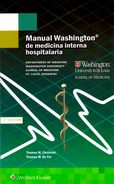 CIESIELSKI- MANUAL WASHINGTON DE MEDICINA INTERNA HOSPITALARIA, 3.¦Ed. 2017