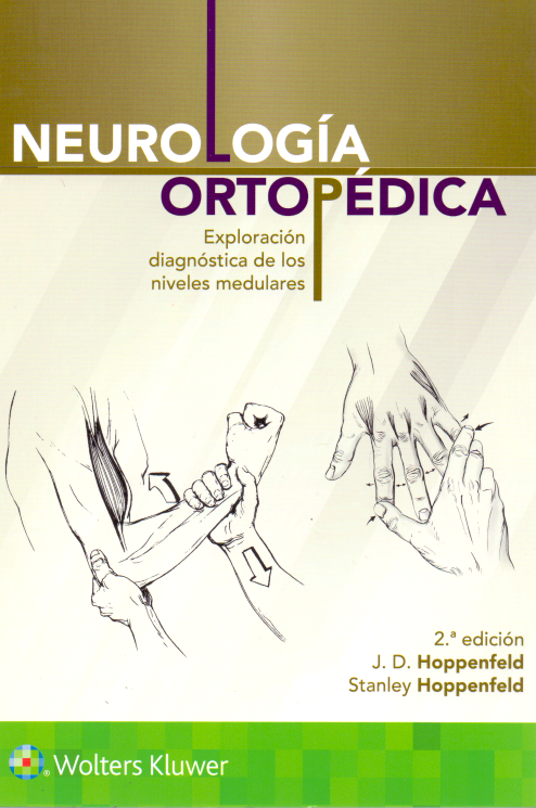 HOPPENFELD- NEUROLOGIA ORTOPEDICA, 2.¦Ed. 2018