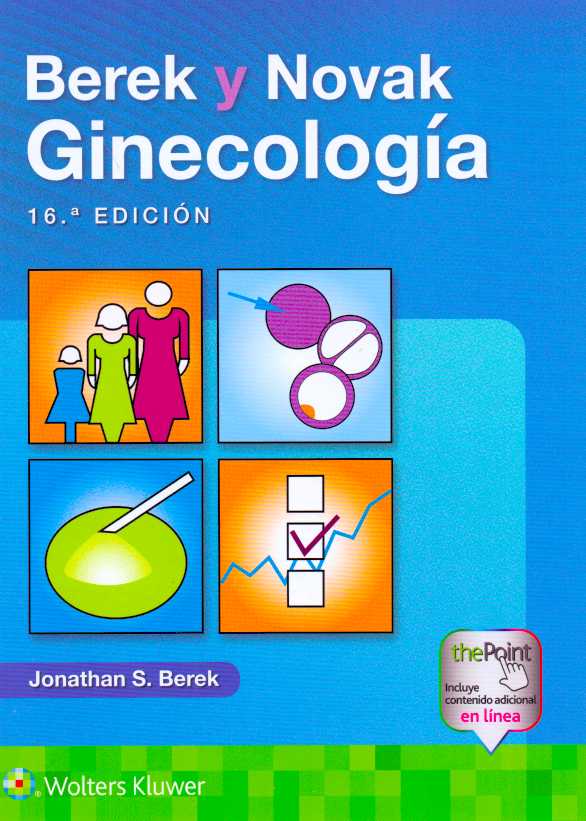 BEREK- BEREK Y NOVAK. GINECOLOGIA, 16.¦Ed. 2019