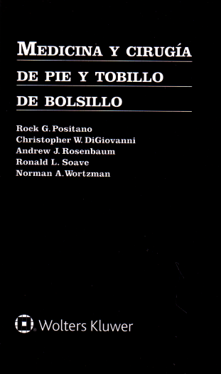 POSITANO- MEDICINA Y CIRUGIA DE PIE Y TOBILLO DE BOLSILLO, 1.¦ Ed. 2020