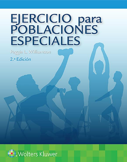 WILLIAMSON - EJERCICIO PARA POBLACIONES ESPECIALES, 2.¦Ed. 2020
