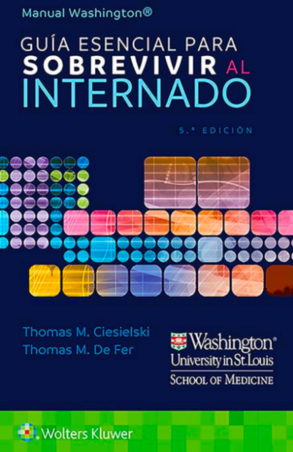 DE FER- MANUAL WASHINGTON. GUIA ESENCIAL PARA SOBREVIVIR AL INTERNADO, 5.¦ Ed. 2020