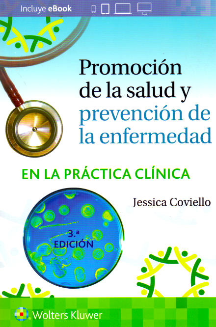 COVIELLO- PROMOCION DE LA SALUD Y PREVENCION DE LA ENFERMEDAD EN LA PRACTICA CLINICA, 3aEd. 2020