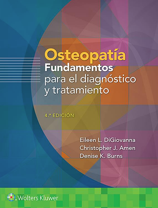 DIGIOVANNA- OSTEOPATIA. FUNDAMENTOS PARA EL DIAGNOSTICO Y EL TRATAMIENTO, 4.¦ Ed. 2021