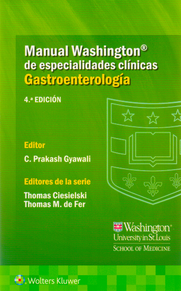 GYAWALI- MANUAL WASHINGTON DE GASTROENTEROLOGIA, 4.¦Ed. 2021