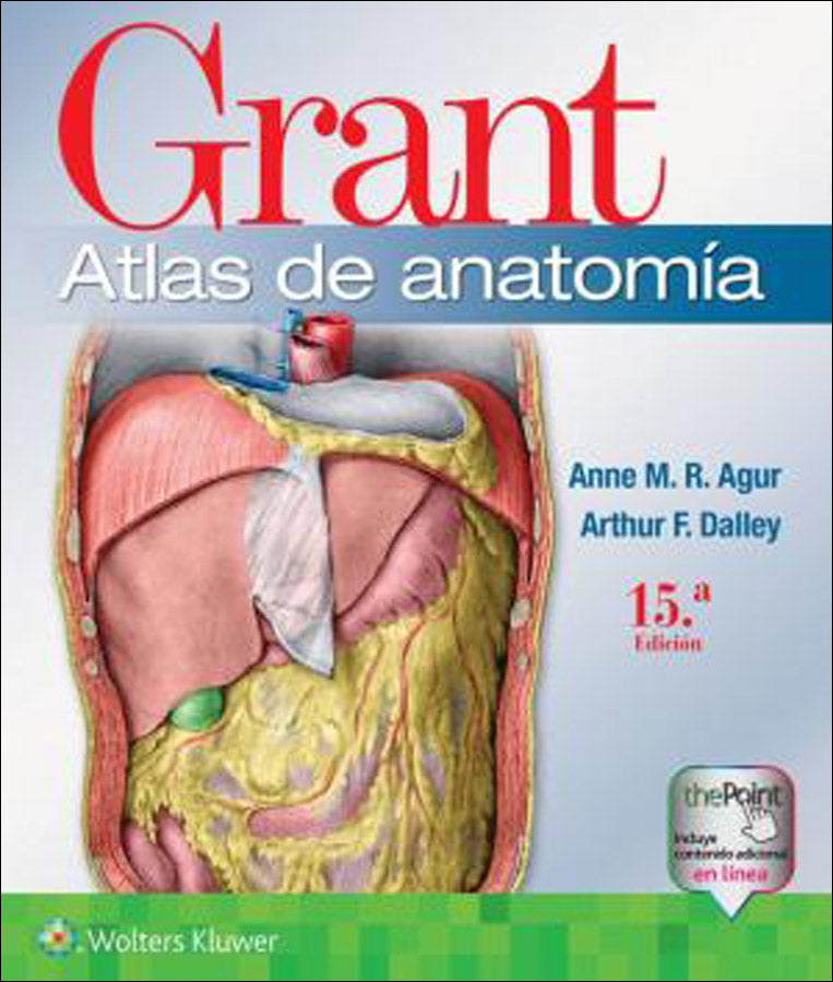AGUR- GRANT. ATLAS DE ANATOMIA, 15.¦Ed. 2022