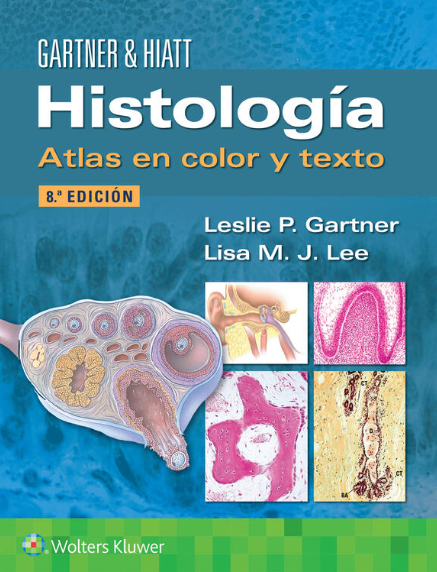 GARTNER- HISTOLOGIA. ATLAS EN COLOR Y TEXTO, 8.¦Ed. 2023