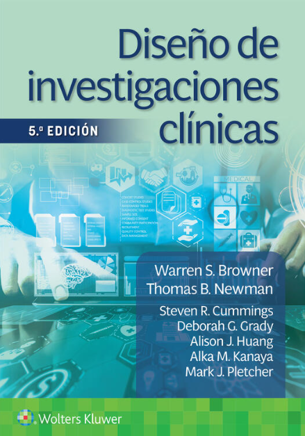 BROWNER- DISEÑO DE INVESTIGACIONES CLINICAS, 5. ¦Ed. 2023