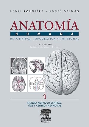 ROUVIERE- ANATOMIA HUMANA T-4 11ED., 2005