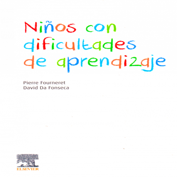 FOURNERET, P.- NIÑOS CON DIFICULTADES EN EL APRENDIZAJE, 1Ed., 2019