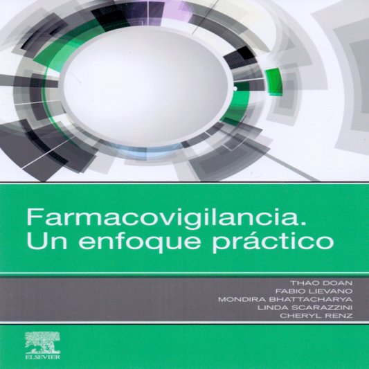 DOAN, TH.- FARMACOVIGILANCIA. UN ENFOQUE PRACTICO, 1Ed., 2019