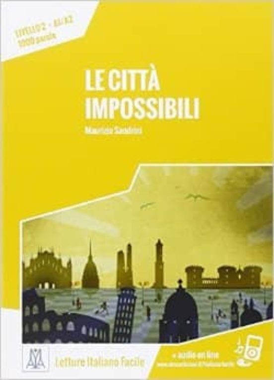 LE CITTA IMPOSSIBILI (LIBRO + AUDIO ONLI