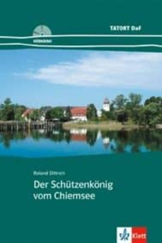 DER SCHUTZENKÖNIG VOM CHIEMSEE - LIBRO + CD AUDIO