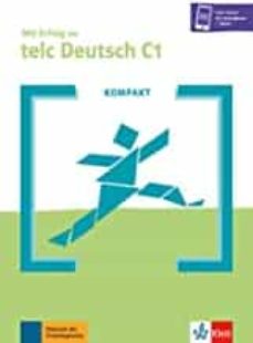 KOMPAKT MIT ERFOLG ZU TELC DEUTSCH C1