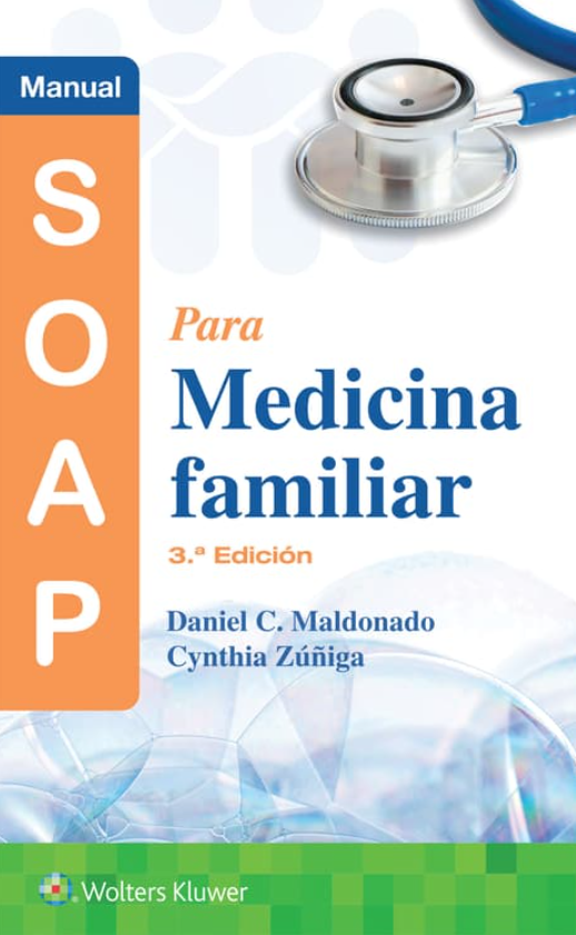 MALDONADO- MANUAL SOAP PARA MEDICINA FAMILIAR, 3.¦Ed.  2025