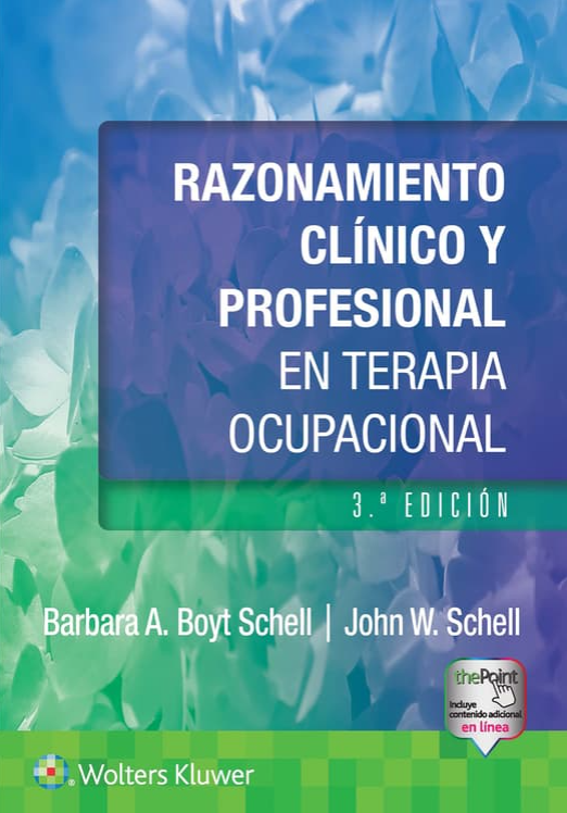 SCHELL- RAZONAMIENTO CLINICO Y PROFESIONAL EN TERAPIA OCUPACIONAL 3 ED., 3.¦Ed.  2025