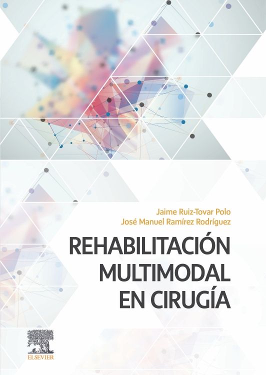 RUIZ-TOVAR, J.- REHABILITACION MULTIMODAL EN CIRUGIA, 1Ed., 2022