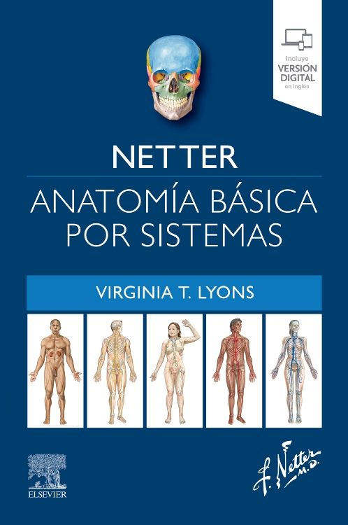 LYONS, V. T.- NETTER. ANATOMIA BASICA POR SISTEMAS, 1Ed., 2023