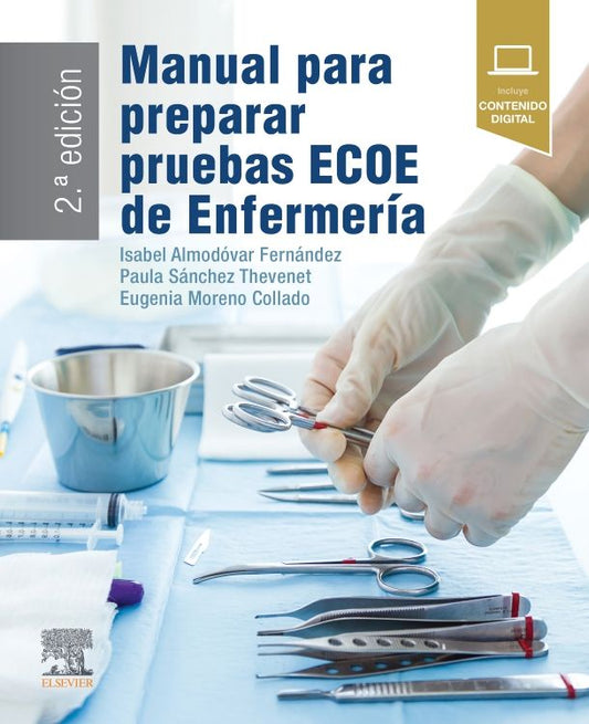 ALMODOVAR, I.- MANUAL PARA  PREPARAR PRUEBAS ECOE DE ENFERMER, 2Ed., 2023