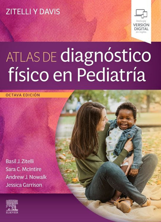 ZITELLI, B.J.- ZITELLI AND DAVIS. ATLAS DE DIAGNOSTICO FISICO EN PEDIATRIA, 8Ed., 2023