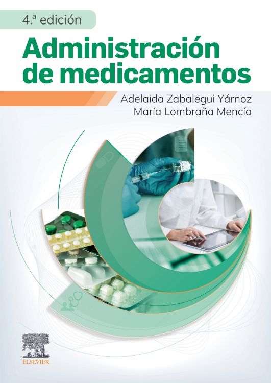 ZABALEGUI, A.- ADMINISTRACION DE MEDICAMENTOS, 4Ed., 2024