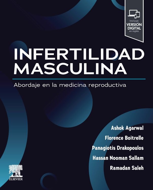 AGARWAL, A.- INFERTILIDAD MASCULINA, 1Ed., 2025