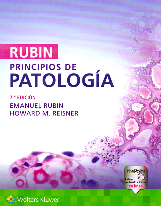 RUBIN- RUBIN. PRINCIPIOS DE PATOLOGIA, 7.¦Ed.  2019