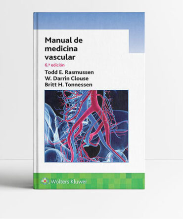 RASMUSSEN- MANUAL DE MEDICINA VASCULAR, 6.¦Ed.  2019