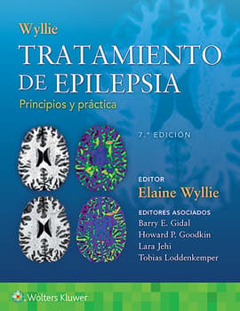 WYLLIE- WYLLIE. TRATAMIENTO DE EPILEPSIA. PRINCIPIOS Y PRACTICA, 7.¦Ed.  2021