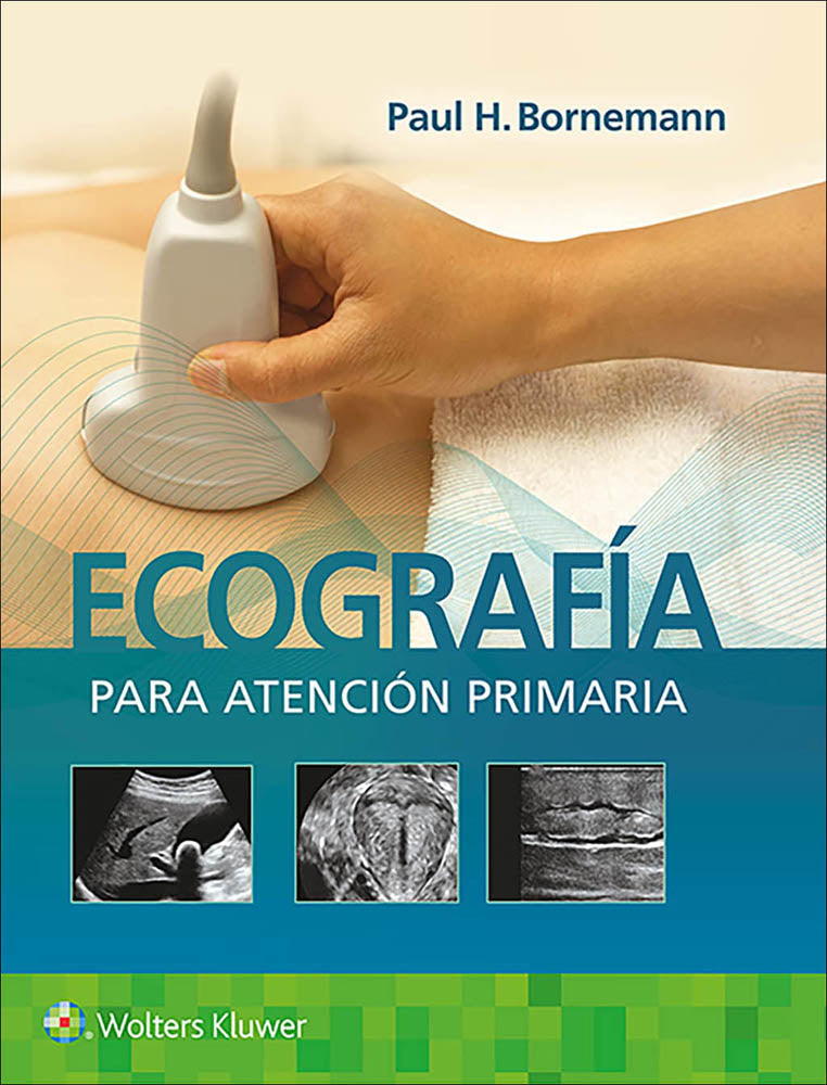 BORNEMANN- ECOGRAFIA PARA ATENCION PRIMARIA, 1.¦Ed.  2021