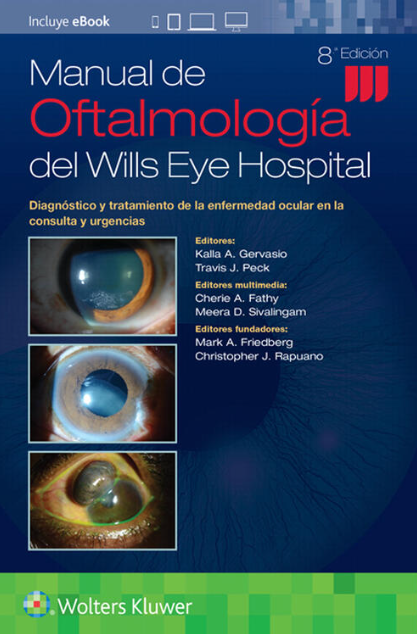 GERVASIO- MANUAL DE OFTALMOLOGIA DEL WILLS EYE HOSPITAL, 8.¦Ed.  2022