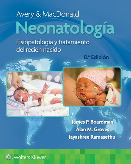 BOARDMAN- AVERY Y MACDONALD. NEONATOLOGIA, 8.¦Ed.  2022