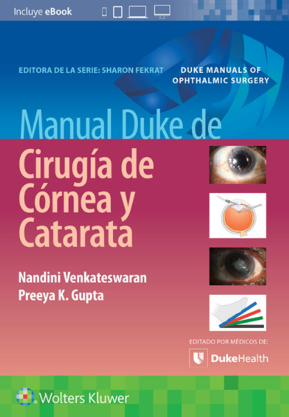 GUPTA- MANUAL DUKE DE CIRUGIA DE CORNEA Y CATARATA, 1.¦ Ed.  2022