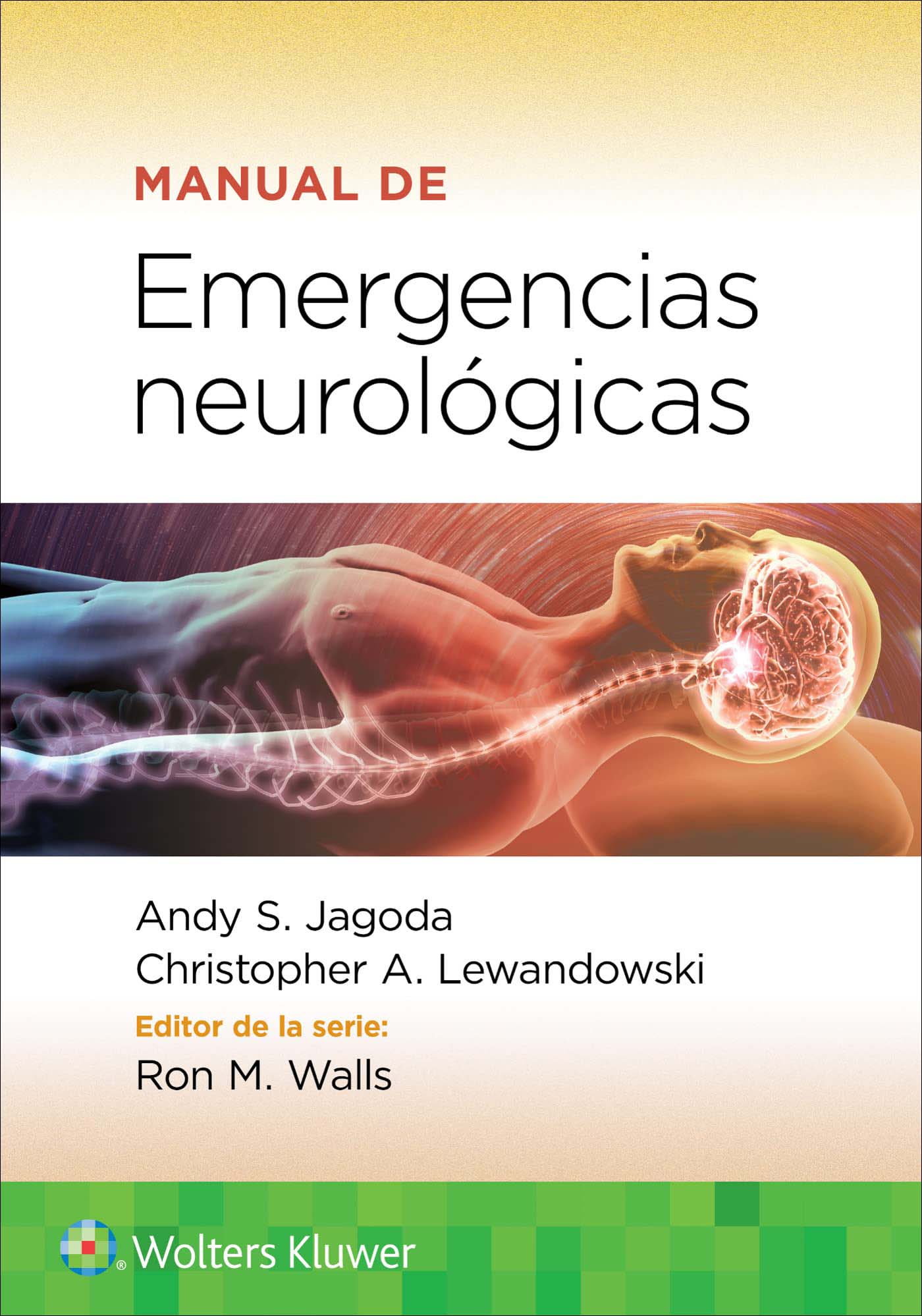 JAGODA- MANUAL DE EMERGENCIAS NEUROLOGICAS, 1.¦Ed.  2022