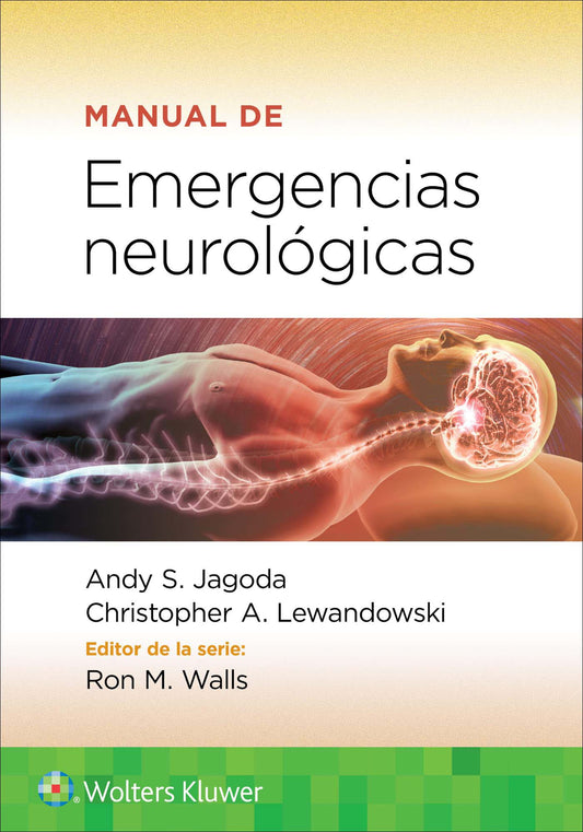 JAGODA- MANUAL DE EMERGENCIAS NEUROLOGICAS, 1.¦Ed.  2022