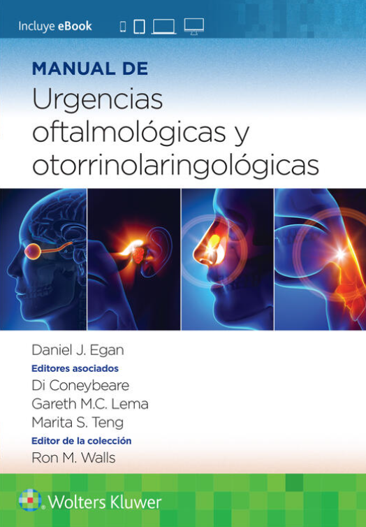 EGAN- MANUAL DE URGENCIAS OFTALMOLOGICAS Y OTORRINOLARINGOLOGICAS, 1.¦Ed.  2023