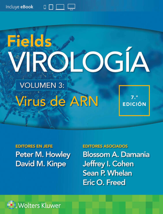 HOWLEY- FIELDS. VIROLOGIA VOLUMEN III. VIRUS DE ARN, 7.¦Ed.  2023