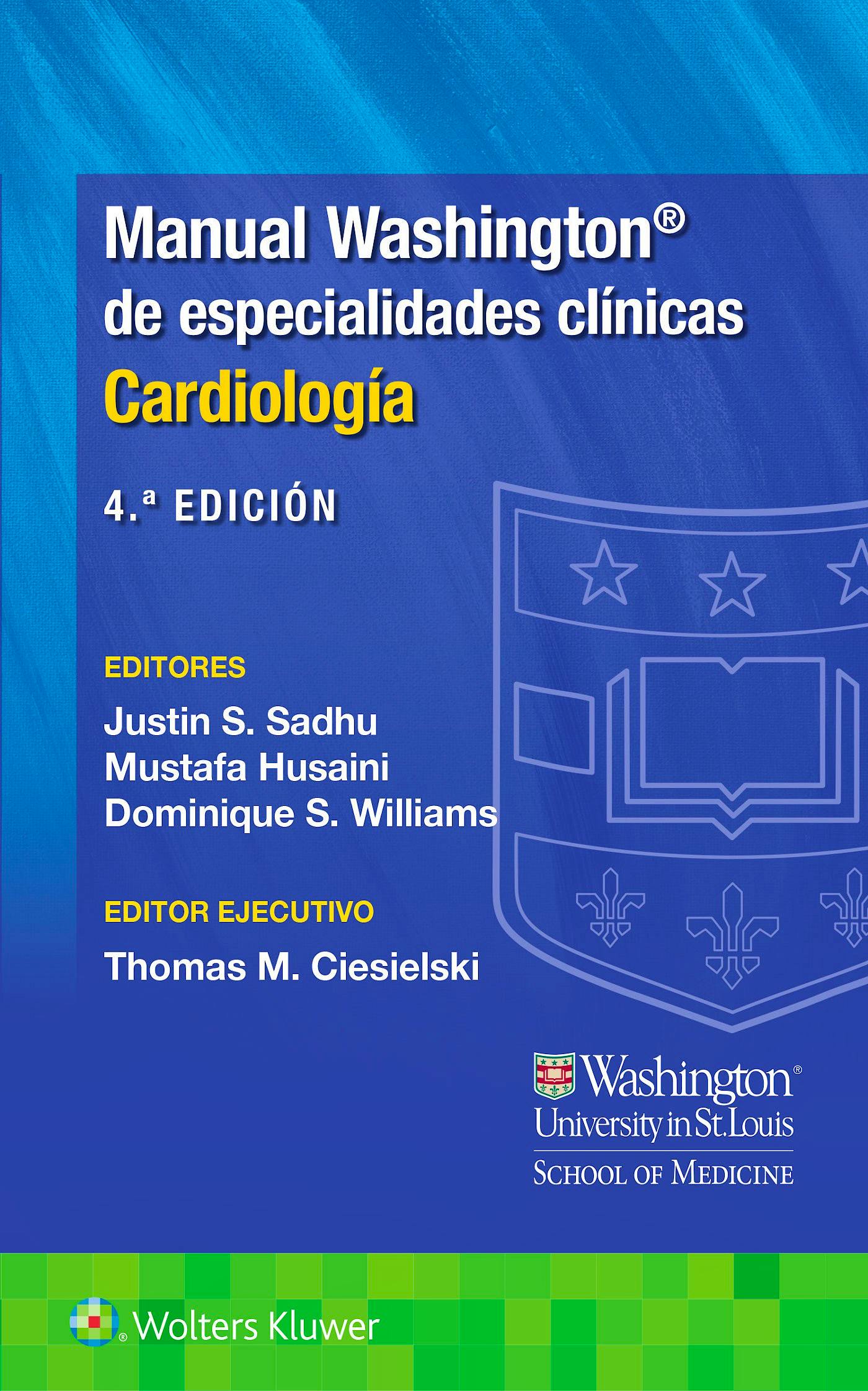 SADHU- MANUAL WASHINGTON DE ESPECIALIDADES CLINICAS. CARDIOLOGIA, 4¦.Ed.  2023
