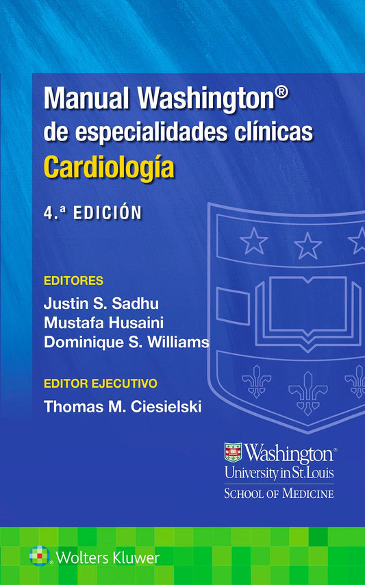 SADHU- MANUAL WASHINGTON DE ESPECIALIDADES CLINICAS. CARDIOLOGIA, 4¦.Ed.  2023