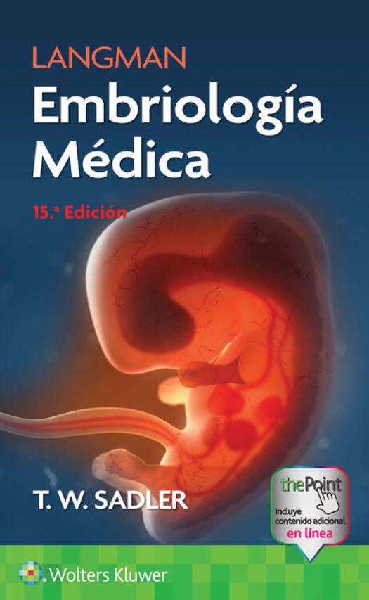 SADLER- LANGMAN. EMBRIOLOGIA MEDICA, 15.¦Ed.  2023