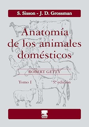 SISSON- ANATOMIA ANIMALES DOMESTICOS T-1 5ED, 5Ed., 1998